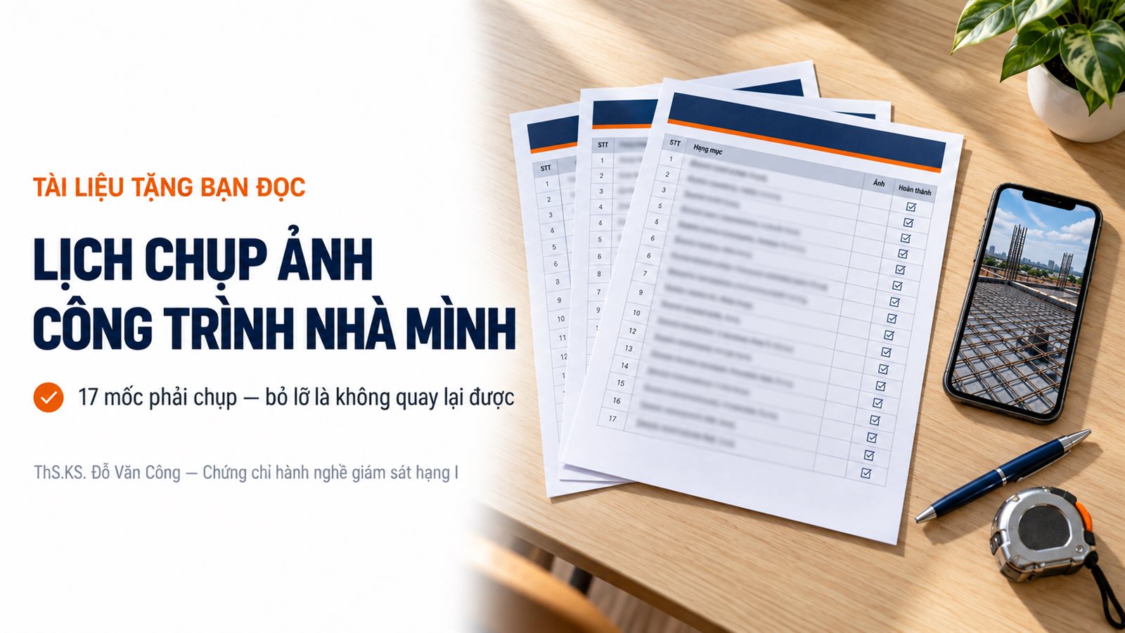 Lịch chụp ảnh công trình nhà mình — 17 mốc phải chụp khi xây nhà